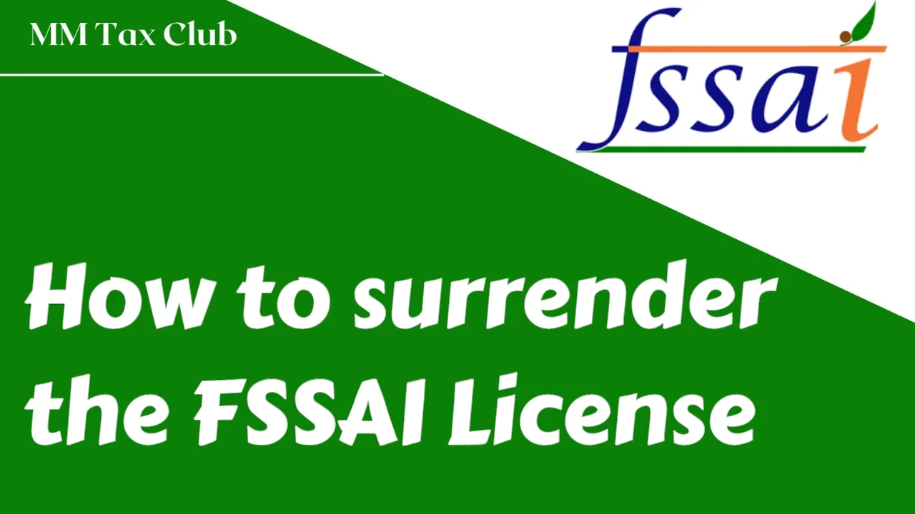 How to surrender the FSSAI License,